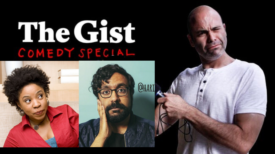 Slate Presents: The Gist Comedy Special Live with Marina Franklin, Hari Kondabolu, and More Hosted by host Mike Pesca